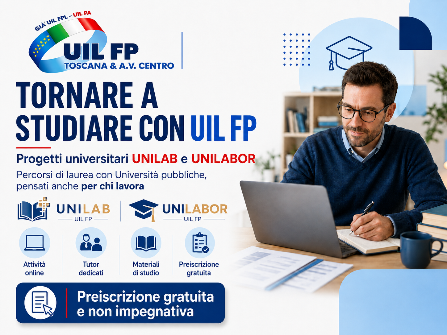 Tornare a studiare con UIL FP: lauree per lavoratrici e lavoratori con UNILAB e UNILABOR
